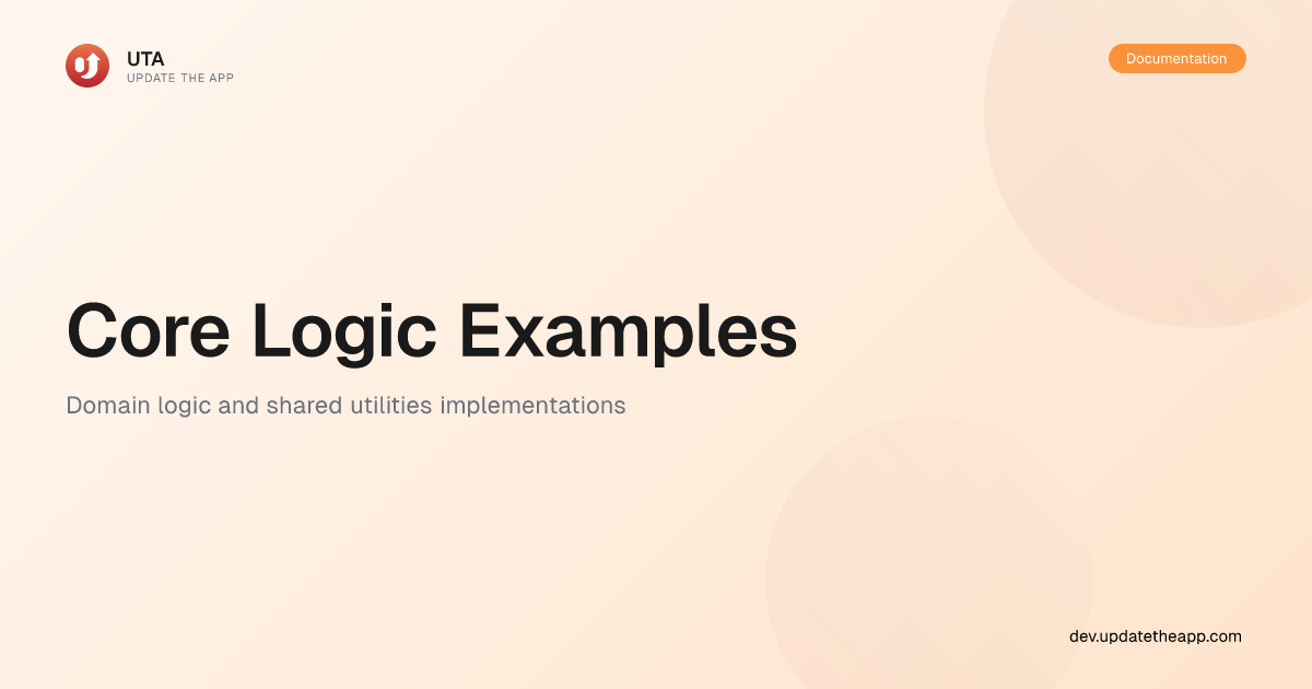 Core Logic Examples | UTA DevHub | React Native Template - UTA DevHub