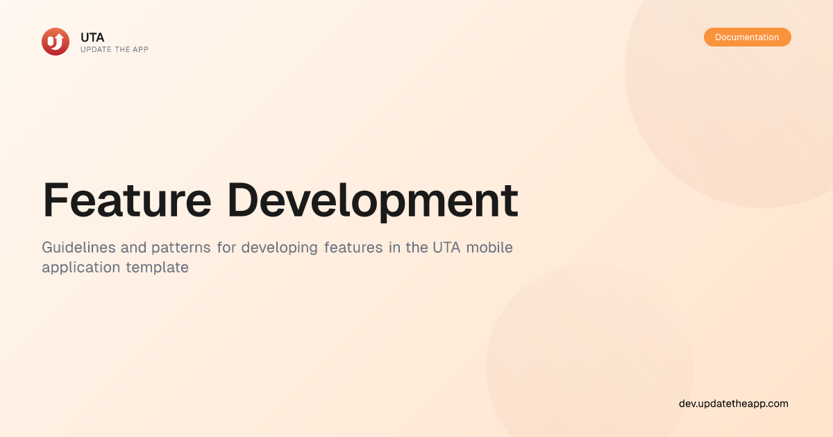 Feature Development | UTA DevHub | React Native Template - UTA DevHub