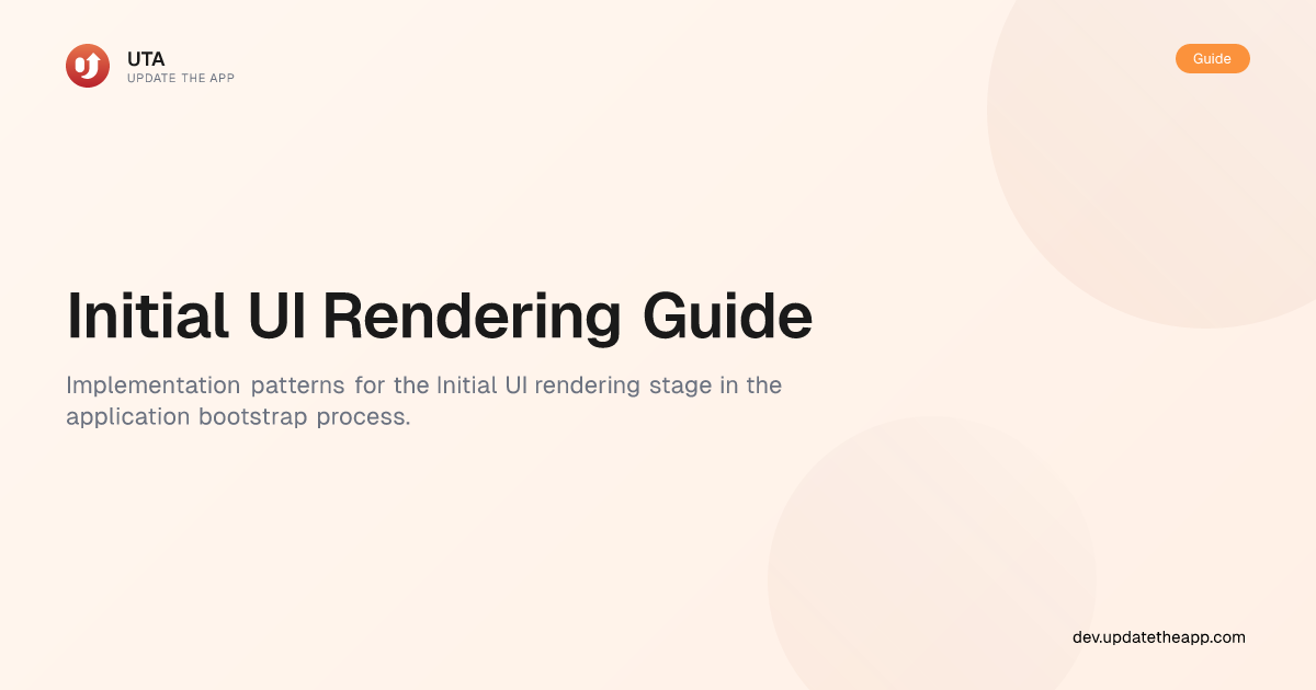 Initial UI Rendering Guide | UTA DevHub | React Native Template - UTA ...